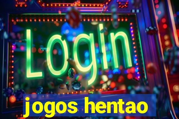 jogos hentao